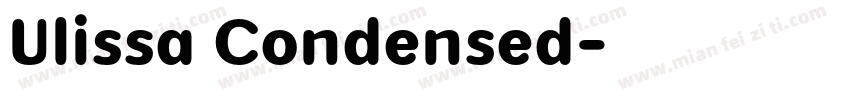 Ulissa Condensed字体转换
